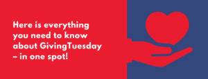Everything you need to know about GivingTuesday!