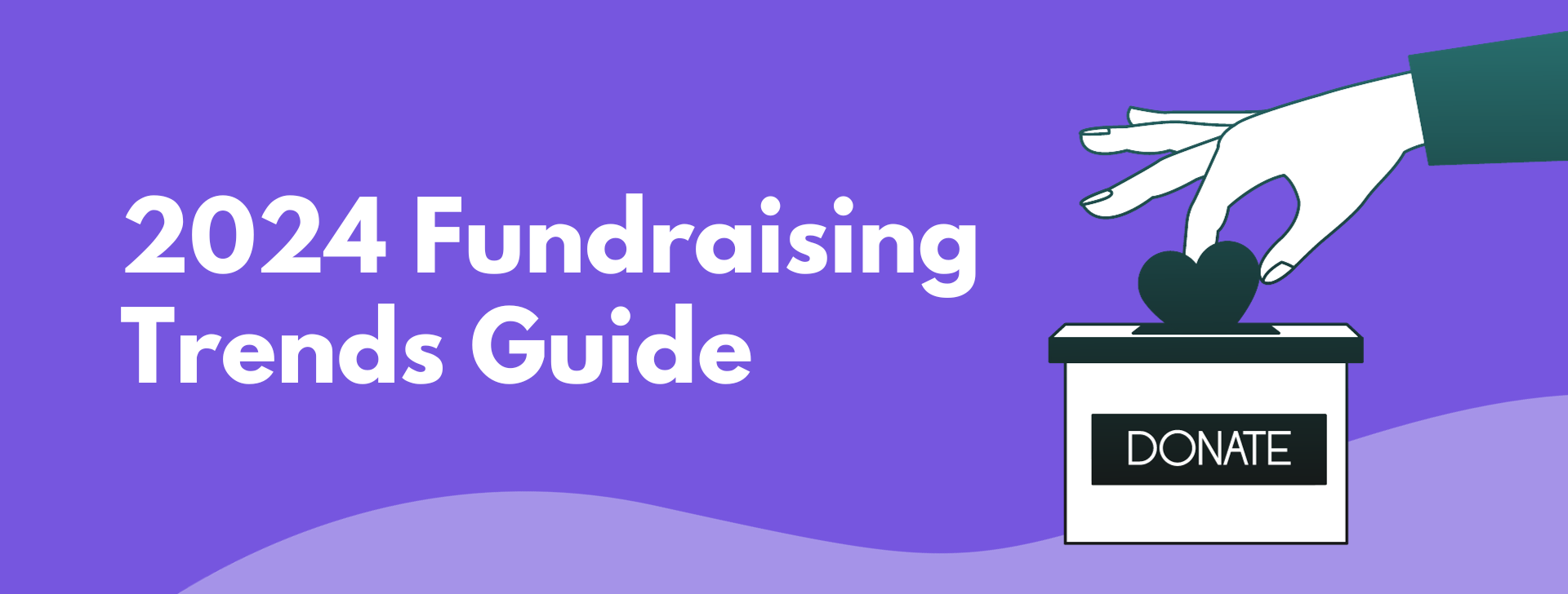 2024 Fundraising Trends Guide Keela