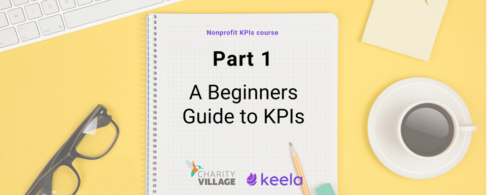The Ultimate Course on Nonprofit KPIs [Part 1]