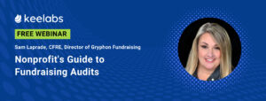 Nonprofit's Guide to Fundraising Audits x Sam Laprade