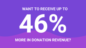 You could earn up to 46% morein donations